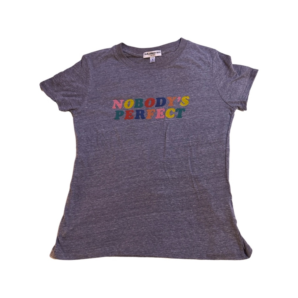 Sub_Urban Riot Women’s Tee “Nobody’s Perfect” (Small - Brand New) 💚💜💙❤️💛